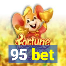 95 bet